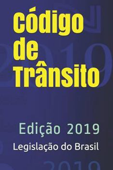 Paperback C?digo de Tr?nsito: Edi??o 2019 [Portuguese] Book