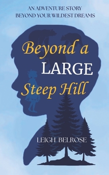 Paperback Beyond a Large Steep Hill Book