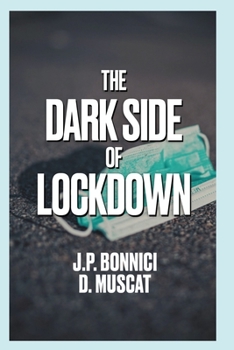 Paperback The Dark Side of Lockdown Book