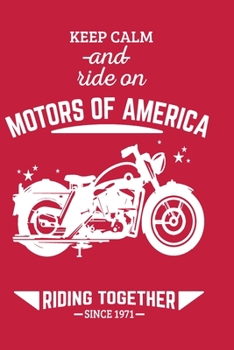 Paperback Motors of America: Keep Calm and Ride on Book