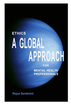 Paperback Ethics: A Global Approach for Mental Health Professionals Book