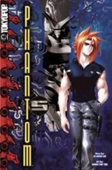 Phantom Volume 5 (Phantom (Tokyopop)) - Book #5 of the Phantom