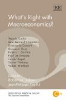 Paperback What’s Right with Macroeconomics? (The Cournot Centre series) Book