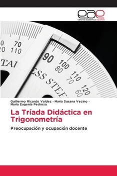 Paperback La Tríada Didáctica en Trigonometría [Spanish] Book