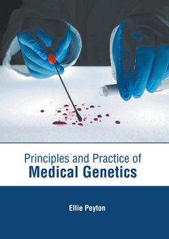 Hardcover Principles and Practice of Medical Genetics Book