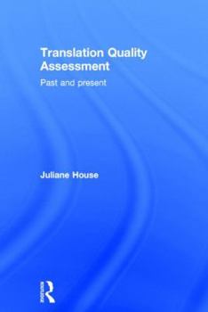 Hardcover Translation Quality Assessment: Past and Present Book