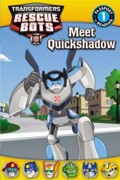 Paperback Transformers Rescue Bots: Meet Quickshadow Book