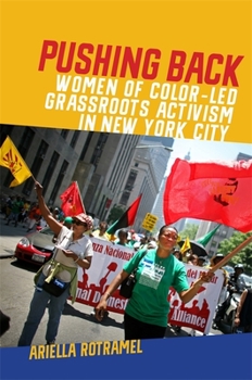 Hardcover Pushing Back: Women of Color-Led Grassroots Activism in New York City Book