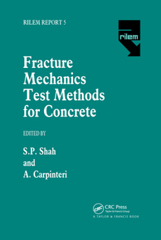Hardcover Fracture Mechanics Test Methods For Concrete Book