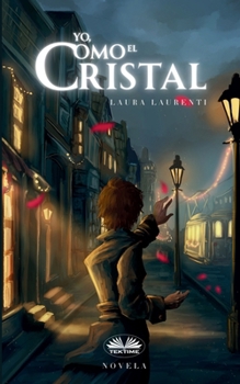 Paperback Yo, como el Cristal [Spanish] Book