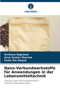 Paperback Nano-Verbundwerkstoffe für Anwendungen in der Lebensmitteltechnik [German] Book