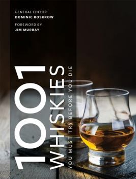 Paperback 1001 Whiskies You Must Try Before You Die: Updated for 2021 Book