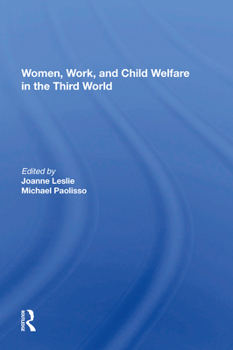 Paperback Women's Work And Child Welfare In The Third World Book