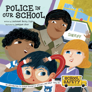 Paperback Police in Our School: An Introduction to School Resource Officers and What They Do Book