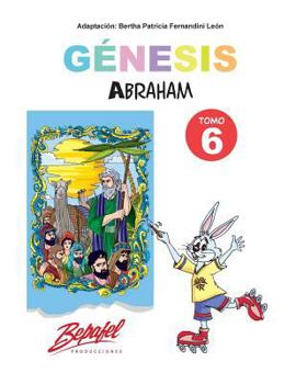 Paperback Génesis-Abraham-Tomo 6: Cuentos Ilustrados [Spanish] Book