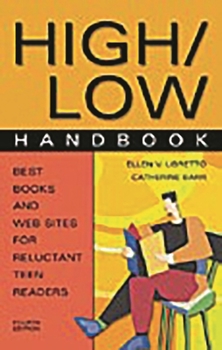 Hardcover High/Low Handbook: Best Books and Web Sites for Reluctant Teen Readers Book
