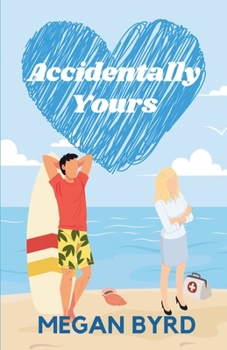Paperback Accidentally Yours Book