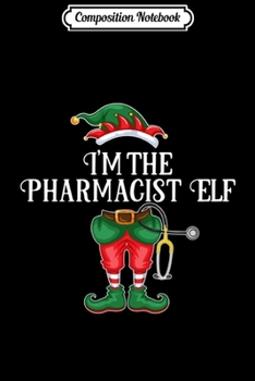 Composition Notebook: I'm The Shortest Elf Matching Group Christmas Gift  Journal/Notebook Blank Lined Ruled 6x9 100 Pages