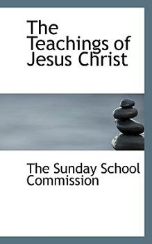 The Teachings of Jesus Christ