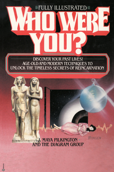 Paperback Who Were You?: Discover Your Past Lives: Age-Old and Modern Techniques to Unlock the Timeless Secrets of Reincarnation Book