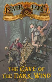 Cave of the Dark Wind - Book #2 of the Never Land