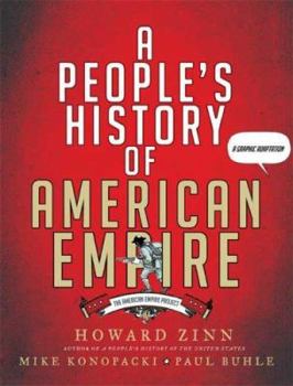Hardcover A People's History of American Empire (American Empire Project) Book