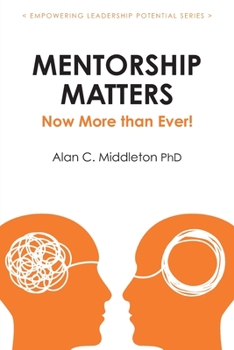 Paperback Mentorship Matters: Now More Than Ever! Book