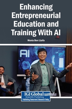 Hardcover Enhancing Entrepreneurial Education and Training With AI Book
