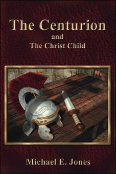 Paperback The Centurion and the Christ Child Book
