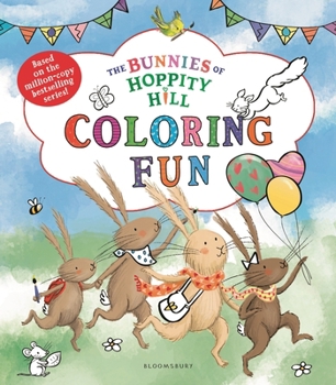 The Bunnies of Hoppity Hill: Coloring Fun