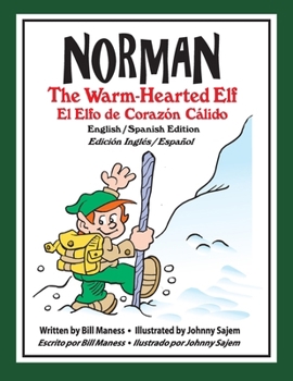 Paperback Norman, the Warm-Hearted Elf: El Elfo de Corazón Calido [Spanish] Book
