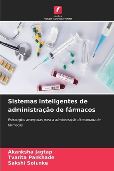 Sistemas inteligentes de administração de fármacos (Portuguese Edition)