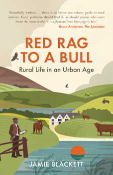 Paperback Red Rag to a Bull: Rural Life in an Urban Age Book