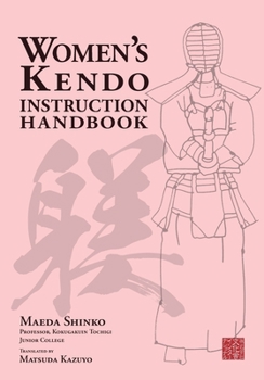Paperback Women's Kendo Instruction Handbook Book