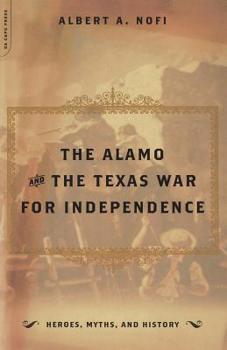 Paperback The Alamo and the Texas War for Independence Book