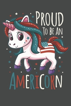 2020 Week To View Dated Planner Diary: Patriotic Unicorn Proud To Be An Americorn 6x9 Inches Paperback
