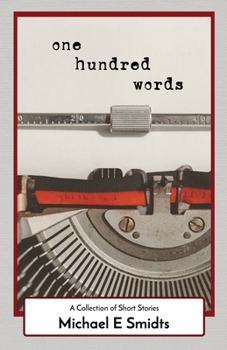 Paperback One Hundred Words: A Collection of Short Stories Book