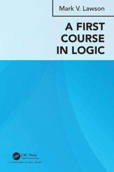 Paperback A First Course in Logic Book