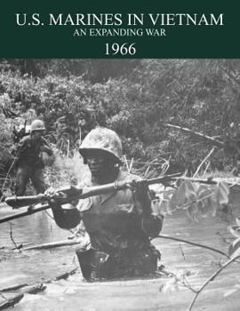 Paperback U.S. Marines in the Vietnam War: An Expanding War 1966 Book