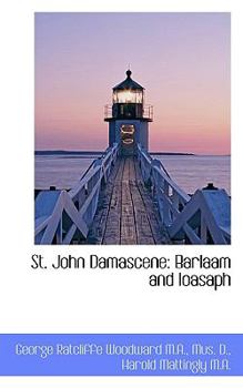 St John Damascene : Barlaam and Ioasaph