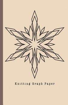 Paperback Knitting Graph Paper: 2:3 Ratio Design Blank Knitter's Journal Graph Paper Notebook on Your Design Knitting Charts for Creative New Patterns Book