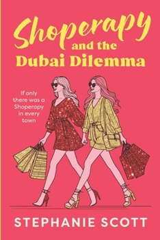 Paperback Shoperapy and the Dubai Dilemma Book