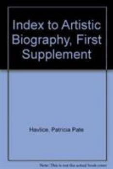 Hardcover Index to Artistic Biography: First Supplement Book