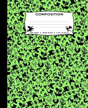 Paperback Composition: Dragons All Over Green Marble Composition Notebook Wide Ruled 7.5 by 9.25 in 150 pages for boys, girls, kids, students Book