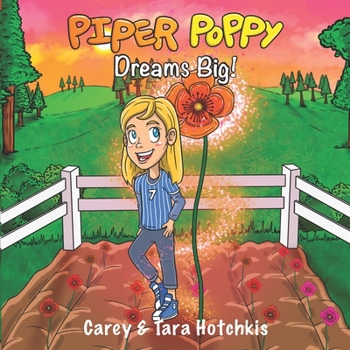 Paperback Piper Poppy Dreams Big! Book
