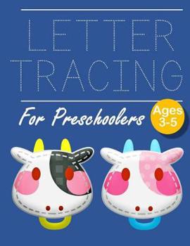Paperback Letter Tracing for Preschoolers COW: Letter Tracing Book Practice for Kids Ages 3+ Alphabet Writing Practice Handwriting Workbook Kindergarten toddler Book