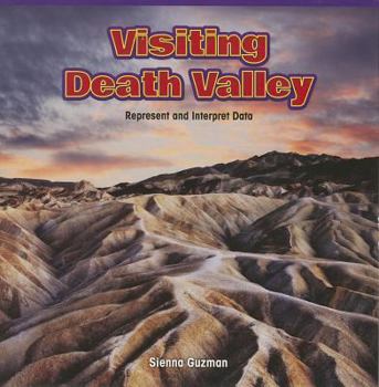 Paperback Visiting Death Valley: Represent and Interpret Data Book