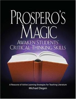 Paperback Prospero's Magic: Active Learning Strategies for the Teaching of Literature Book
