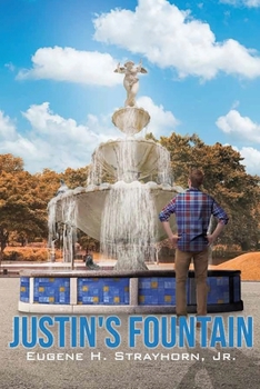 Paperback Justin`s Fountain Book