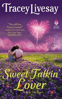 Mass Market Paperback Sweet Talkin' Lover: A Girls Trip Novel Book